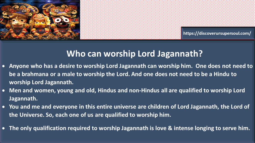 Who can worship Jagannath