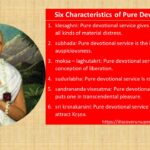 Read more about the article What are the six characteristics of pure devotional service?