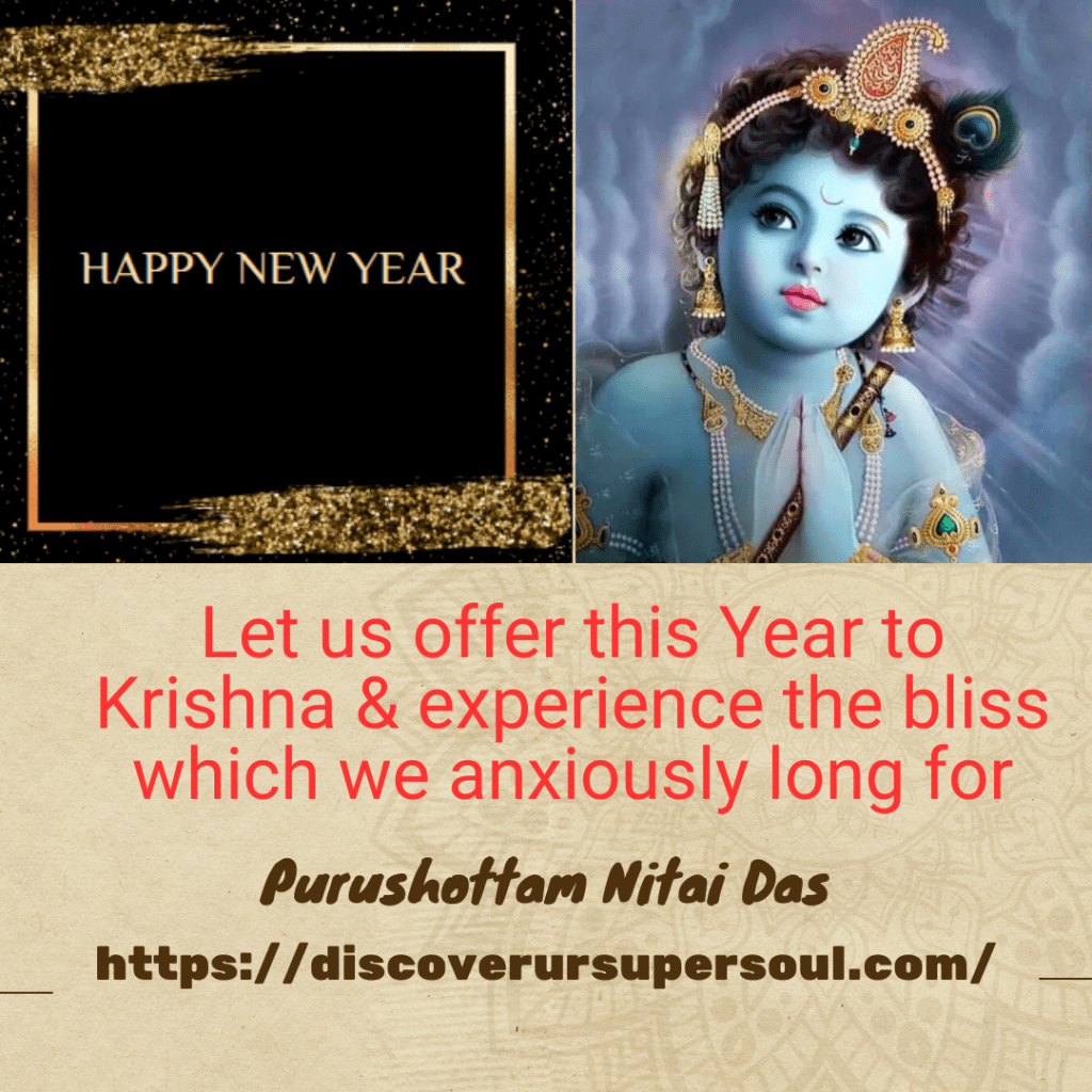 Why to make a Krishna Conscious New Year Resolution this year?