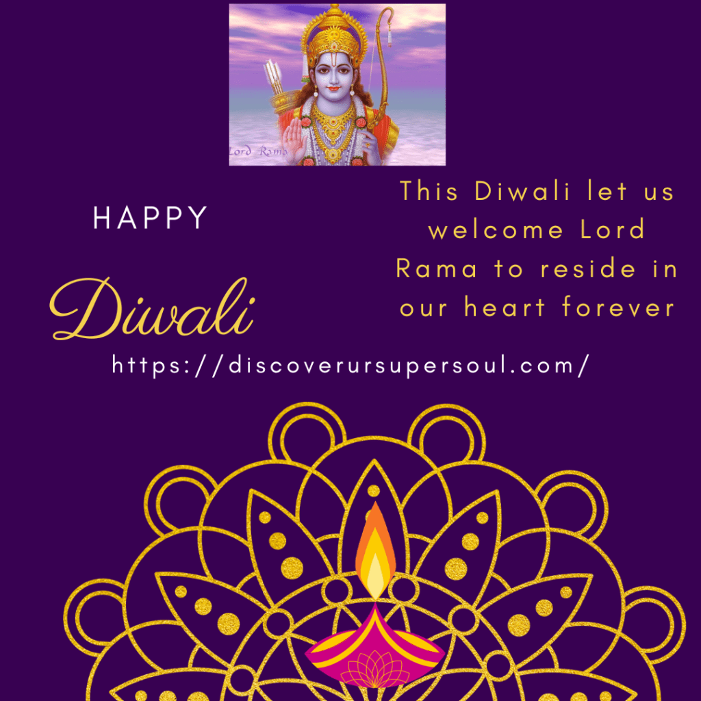 Welcoming Lord Rama to reside in our heart this Diwali