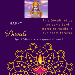Read more about the article Welcoming Lord Rama to reside in our heart this Diwali