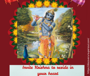 Read more about the article This year let us invite Krishna to reside in our heart